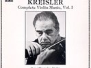 Fritz Kreisler - Oscar Shumsky With Milton Kaye - Complete Violin Music, Vol. I