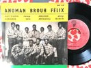 Anoman Brouh Félix - Afro Latin EP Grail   KILLER Charanga IVORY COAST