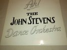 The John Stevens Dance Orchestra: Ah UK orig.