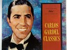 Carlos Gardel Classics VINYL LP 1950’s Capital TBO-10137 gatefold double LP