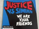 Justice  Vs Simian - We Are Your Friends 12” vinyl
