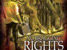No Bragging Rights - The consequence of Dreams - 12