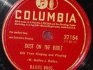 Bailes Bros Dust on the Bible  78 PLAY GRADED Fully Tested