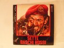 Gianni Marchetti Sette Baschi Rossi / I Vigliacchi Non Pregano