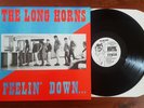 The Long Horns LP MINT Feelin' Down MENTAL Records UK FLATOP001