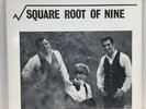 SQUARE ROOT OF NINE   SQUARE ROOT OF NINE (US ORIGINAL EX -/ VG++  )RICK RUSKIN
