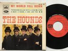 THE HOUNDS MY WORLD FELL DOWN EP  French 1967  VG+