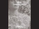 FIRE  ORCHESTRA - ARRIVAL - New Vinyl Record VL - J3447A