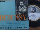 J-C BENOIT  - PIERRE JAMET - CAPDEVIELLE / DEBUSSY    / DUCRETET-THOMSON