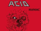Acid Maniac (Vinyl) 12