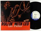 Leo Parker - Rollin with Leo LP - Blue Note - BST-84095 DMM Stereo VG++ PROMO