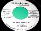 LEE MOSES I'm Sad About It/How Much Longer 45 Orig Musicor PROMO Northern Soul