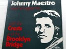 JOHNNY MAESTRO Sings His Biggest Hits SEALED 2xLP Crests Brooklyn Bridge  a4972