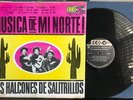 HALCONES DE SALITRILLOS MUSICA DE MI NORTE  1960s DISCOS ECO LP RANCHERA NORTENO