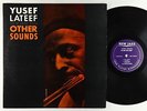 Yusef Lateef - Other Sounds LP - New Jazz - NJLP 8218 Mono DG RVG