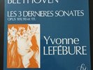 Beethoven Les 3 Dernières Sonates Yvonne Lefebure Rare Vinyl