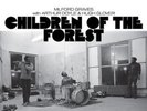 *PRESALE* MILFORD GRAVES/ARTHUR DOYLE/HUGH GLOVER: CHILDREN OF THE  (LP vinyl .)