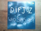 Dif Juz Who Says So? Very Good Vinyl LP Record Album RFM24