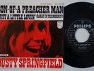 DUSTY SPRINGFIELD Son Of A Preacher Man RARE Norway 45 Just A Little Lovin HEAR