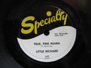 LITTLE RICHARD TRUE, FINE MAMA b/w  OOH  MY SOUL SPECIALTY 633 78 RPM