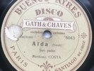 Costa / Albani - 11” Gath & Chaves 6043 / 6074 - 78 rpm - Aida Verdi