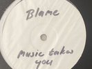 Blame - Music Takes You (Rare Seal vocal version) 1991 white label 2 mix 12