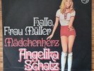 ANGELIKA SCHATZ - Hallo, Frau Müller / Mädchenherz     RAR