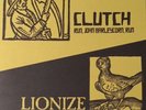 Clutch & Lionize - Run, John Barleycorn, Run / Ether Madness 7