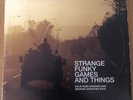 Strange Funky Games & Things (3X Vinyl LP) Rare Grooves & Smoking 70s Soul Comp