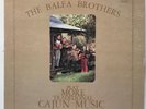 The Balfa Brothers - Play More Traditional Cajun Music - 1974 - Vinyl LP