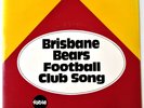 Mike Brady - Brisbane Bears Football Club Song - 1988 Australia 7'' Single - NM
