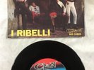 I RIBELLI : PER UNA LIRA /EHI..VOI 45 giri RPM- 7