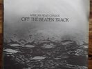 African Head Charge Off The Beaten Track 1986 ON-U-SOUND Vinyl ON-U LP40