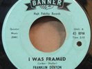 Hear Rare Killer R&B & Blues 45: Franklin Deaton  I Was Framed on Banner