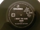 I WANT YOU BACK AGAIN by THE SOUTHERN GENTLEMEN RARE OZ GARAGE COLUMBIA 1966