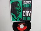 ' SOLOMON BURKE ' HIT 45 + PICTURE [CRY TO ME / I ALMOST LOST MY MIND] 1962