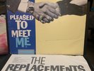 THE REPLACEMENTS Pleased To Meet Me ORIGINAL 1987 PRESSING w/VG+ VINYL