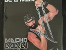 Randy Savage Be A Man Vinyl LP Macho Silver  #/300 WWE NWO  Ships Same Day Free
