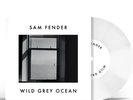 SAM FENDER - WILD GREY OCEAN / LITTLE BULL OF BLITHE - 7