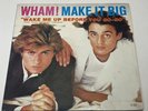 Wham  - Make It Big 1984 Vinyl Original 1st Edition (FC 39595) Philippines Press