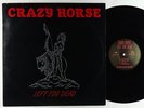 Crazy Horse - Left For Dead LP - Heyday VG+