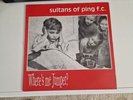 Sultans of ping f.c. - Where's me jumper Ist press vinyl EP 12”