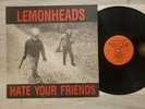 Lemonheads - Hate Your Friends - NM/EX 1987 Punk Rock TAANG 15 Red Labels 1ST