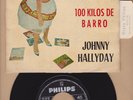 EP 45t Espagne JOHNNY HALLYDAY 100 kilos de barro ven a bailar el twist
