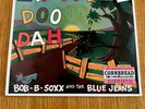 Bob - B - Soxx and the Blue Jeans Zip A Dee Doo Dah VINYL LP SEALED