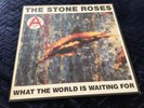 The Stone Roses What the world is waiting for 12 inch vinyl single record