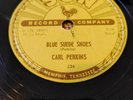 78 RPM Carl Perkins SUN 234 Blue Suede Shoes LISTEN EXC