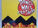 Dance Hall Crashers - The Old Record (1989-1992) Near Mint Honest Don's Records