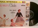 BILL HALEY AND HIS COMETS Bill Haley's Chicks '59 Decca STERO original RARE NICE