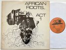 Bullwackies All Stars _ African Roots Act 1